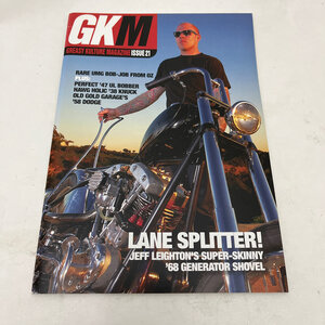 Greasy Kulture Magazine #21